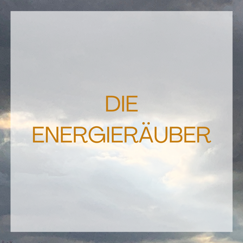 Read more about the article Kennst du deine Energieräuber? Erkenne 5 Ursachen für den Verlust deiner Lebensenergie!
